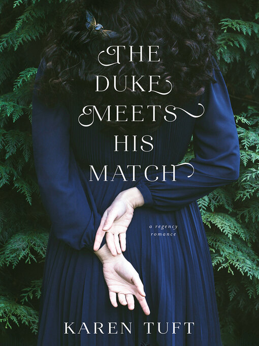 Title details for The Duke Meets His Match by Karen Tuft - Available